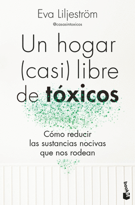 UN HOGAR CASI LIBRE DE TOXICOS