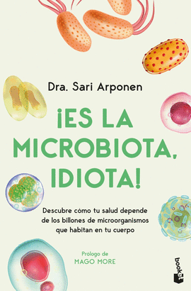 ES LA MICROBIOTA IDIOTA