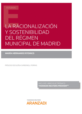 RACIONALIZACION Y SOSTENIBILIDAD DEL REGIMEN MUNICIPAL DE MADRID LA