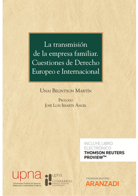 TRANSMISIÓN DE LA EMPRESA FAMILIAR CUESTIONES DE DERECHO EUROPEO E INTERNACIONAL