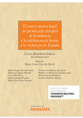 NUEVO MARCO LEGAL DE PROTECCIÓN INTEGRAL DE LA INFANCIA Y LA ADOLESCENCIA FRENTE A LA VIOLENCIA EN ESPAÑA