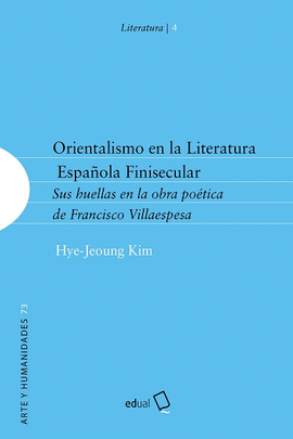 ORIENTALISMO EN LA LITERATURA ESPAÑOLA FINISECULAR