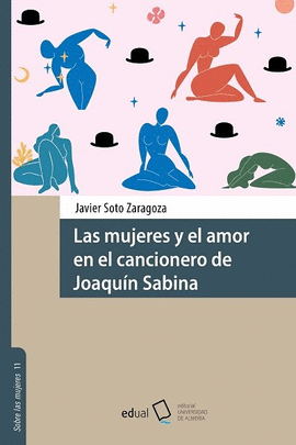 MUJERES Y EL AMOR EN EL CANCIONERO DE JOAQUIN SABINA LAS