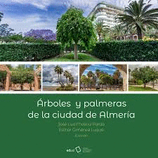 ARBOLES Y PALMERAS DE LA CIUDAD DE ALMERIA