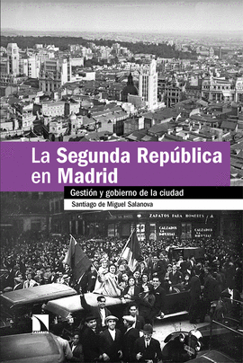 SEGUNDA REPÚBLICA EN MADRID LA