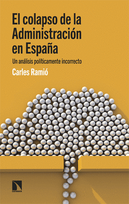 COLAPSO DE LA ADMINISTRACION EN ESPAÑA EL
