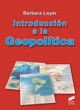 INTRODUCCION A LA GEOPOLITICA