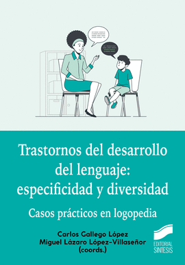 TRASTORNOS DEL DESARROLLO DEL LENGUAJE ESPECIFICIDAD Y DIVERSIDAD