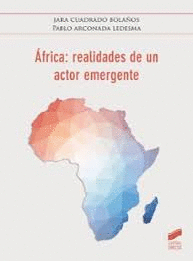 AFRICA REALIDADES DE UN ACTOR EMERGENTE