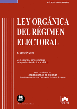 LEY ORGANICA DEL REGIMEN ELECTORAL  CODIGO COMENTADO