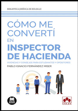 COMO ME CONVERTI EN INSPECTOR DE HACIENDA