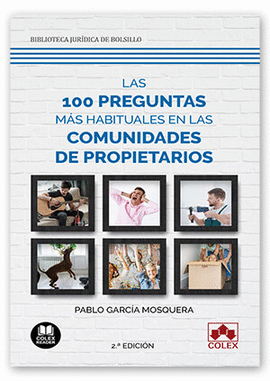 100 PREGUNTAS MAS HABITUALES EN LAS COMUNIDADES DE PROPIETARIOS LAS