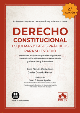 DERECHO CONSTITUCIONAL ESQUEMAS Y CASOS PRACTICOS PARA SU ESTUDIO
