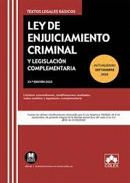LEY DE ENJUICIAMIENTO CRIMINAL Y LEGISLACION COMPLEMENTARIA 2022