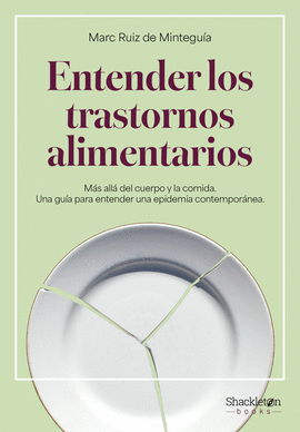 ENTENDER LOS TRASTORNOS ALIMENTARIOS