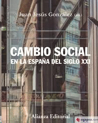 CAMBIO SOCIAL EN LA ESPAÑA DEL SIGLO XXI