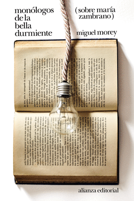 MONOLOGOS DE LA BELLA DURMIENTE SOBRE MARIA ZAMBRANO