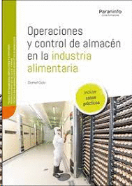 OPERACIONES Y CONTROL DE ALMACEN EN LA INDUSTRIA ALIMENTARIA
