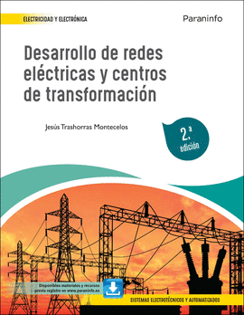 DESARROLLO DE REDES ELECTRICAS Y CENTROS DE TRANSFORMACION GRADO SUPERIOR