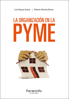 ORGANIZACION EN LA PYME LA