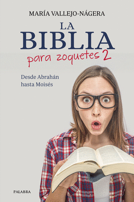 BIBLIA PARA ZOQUETES 2 LA