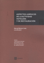 ASPECTOS JURÍDICOS DE LA ACTIVIDAD HOTELERA Y DE RESTAURACIÓN