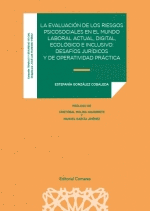 EVALUACION DE LOS RIESGOS PSICOSOCIALES EN EL MUNDO LABORAL ACTUAL DIGITAL ECOLOGICO E INCLUSIVO LA