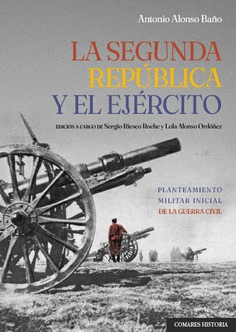 SEGUNDA REPUBLICA Y EL EJERCITO LA