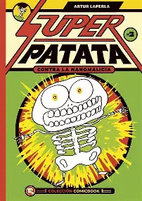 SUPERPATATA CONTRA LAS NANOMALICIAS EPISODIO 2