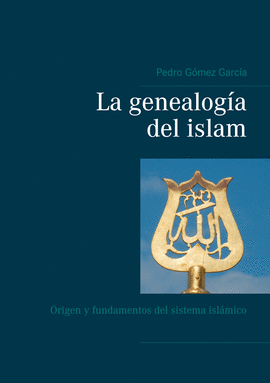 LA GENEALOGIA DEL ISLAM