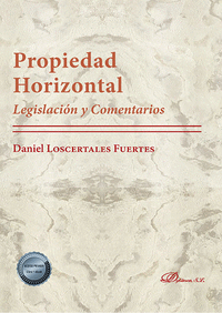 PROPIEDAD HORIZONTAL LEGISLACION Y COMENTARIOS