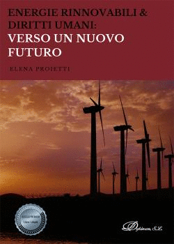 ENERGIE RINNOVABILI & DIRITTI UMANI VERSO UN NUOVO FUTURO