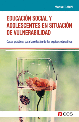 EDUCACION SOCIAL Y ADOLESCENTES EN SITUACION DE VULNERABILIDAD