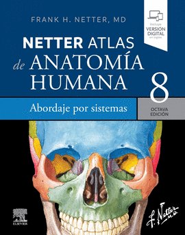 NETTER ATLAS DE ANATOMIA HUMANA ABORDAJE POR SISTEMAS 2023