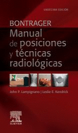 BONTRAGER MANUAL DE POSICIONES Y TECNICAS RADIOLOGICAS
