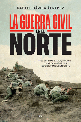 GUERRA CIVIL EN EL NORTE LA