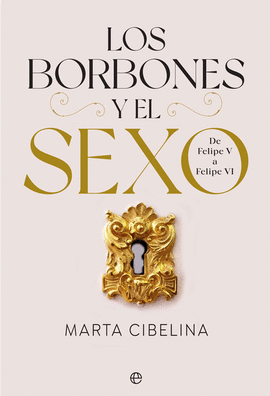 BORBONES Y EL SEXO LOS