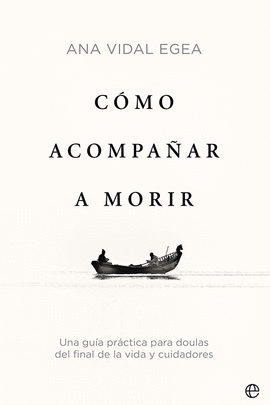 COMO ACOMPAÑAR A MORIR