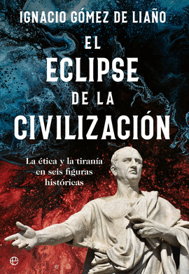 ECLIPSE DE LA CIVILIZACION EL