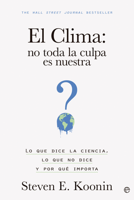 CLIMA NO TODA LA CULPA ES NUESTRA EL