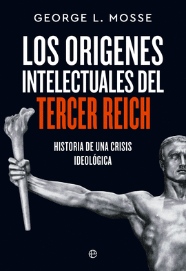 ORIGENES INTELECTUALES DEL TERCER REICH LOS