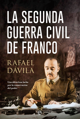 SEGUNDA GUERRA CIVIL DE FRANCO LA
