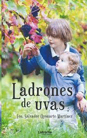 LADRONES DE UVAS