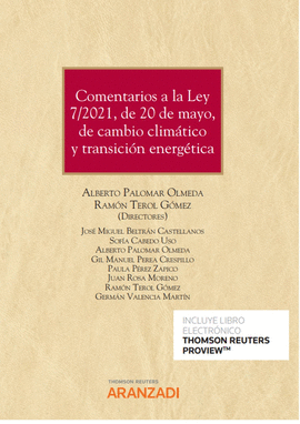 COMENTARIOS A LA LEY 7/2021 DE 20 DE MAYO DE CAMBIO CLIMÁTICO Y TRANSICIÓN ENERGETICA