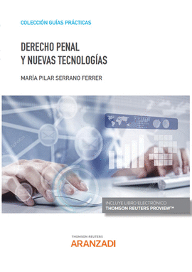 DERECHO PENAL Y NUEVAS TECNOLOGIAS
