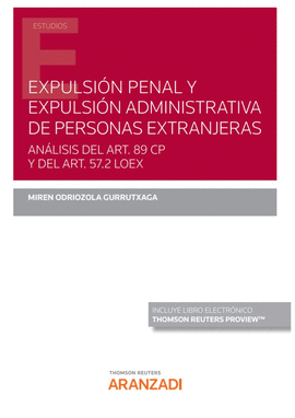 EXPULSION PENAL Y EXPULSION ADMINISTRATIVA DE PERSONAS EXTRANJERAS