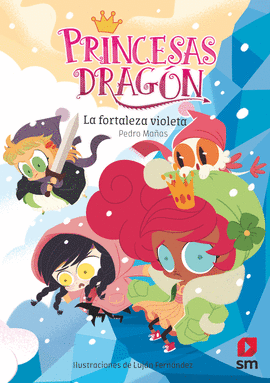 PRINCESAS DRAGÓN 14 LA FORTALEZA VIOLETA