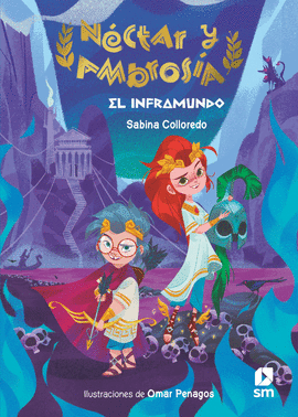 NECTAR Y AMBROSIA 01 INFRAMUNDO