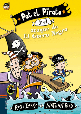 PAT EL PIRATA 3 Y EL ATAQUE DE EL GORRO NEGRO