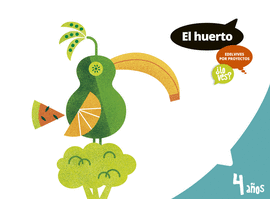 HUERTO LO VES 4 AÑOS